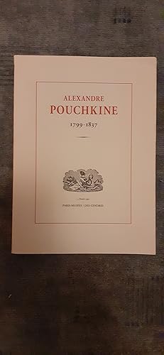 Image du vendeur pour ALEXANDRE POUCHKINE. 1799 - 1837. mis en vente par Librairie Sainte-Marie