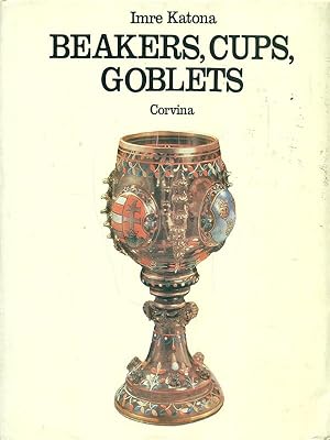 Bild des Verkufers fr Beakers, cups, goblets zum Verkauf von Librodifaccia