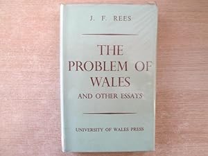 Imagen del vendedor de Problem of Wales and Other Essays a la venta por Goldstone Rare Books