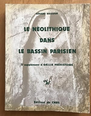 Le Néolithique dans le Bassin parisien (Suppl. à Gallia-Préh., 2).