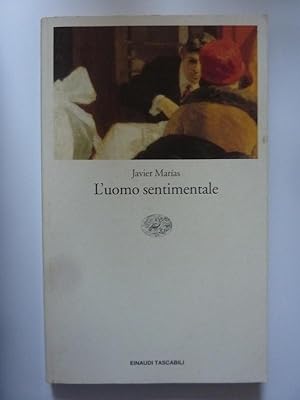 Immagine del venditore per L'UOMO SENTIMENTALE Einaudi Tascabili Letteratura, 861 venduto da Historia, Regnum et Nobilia