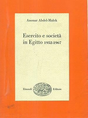 Bild des Verkufers fr Esercito e societa' in Egitto 1952-1967. zum Verkauf von Librodifaccia