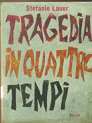 Seller image for tragedia in quattro tempi for sale by Librodifaccia