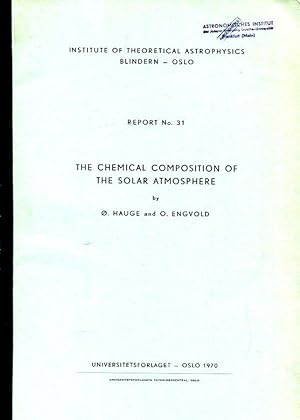 Seller image for The chemical Composition of the solar Atmosphere. for sale by Antiquariat am Flughafen