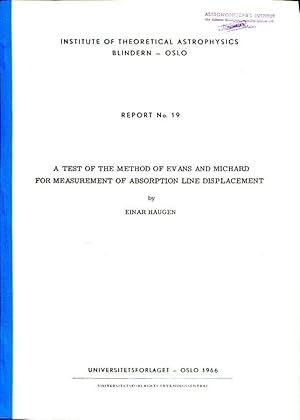 Bild des Verkufers fr A Test of the Method of Evans and Michard for Measurement of Absorption Line Displacement. zum Verkauf von Antiquariat am Flughafen