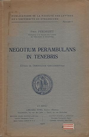 Negotium perambulans in tenebris. Études de démonologie gréco-orientale.