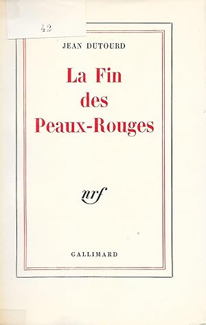 La Fin des Peaux-Rouges.