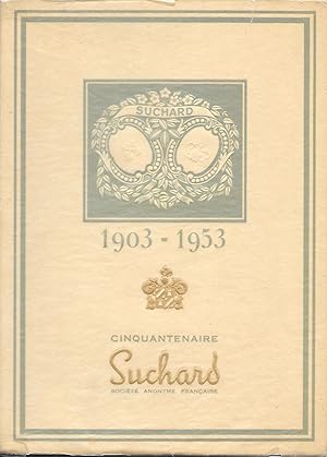 SUCHARD,1903-1953. 50 e Anniversaire.