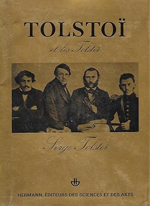 Tolstoï et les Tolstoï.