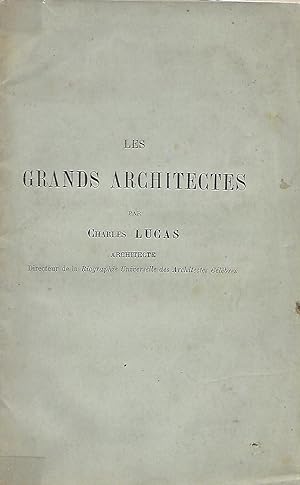 Bild des Verkufers fr Les grands architectes. zum Verkauf von Librairie Les Autodidactes - Aichelbaum