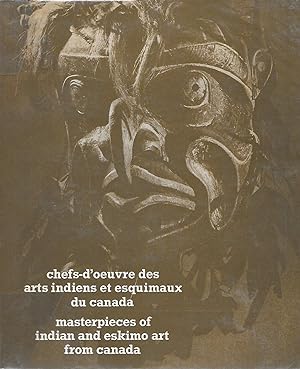 Catalogue de l'exposition Chefs-d'oeuvres des arts indiens et esquimaux du Canada.