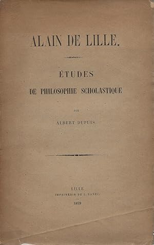 Alain de Lille. Études de philosophie scholastique