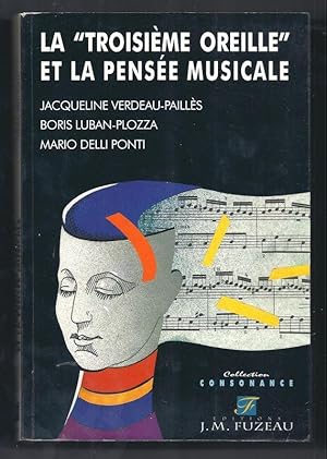 Image du vendeur pour La "troisime oreille" et la pense musicale. mis en vente par Librairie Aubry