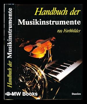 Bild des Verkufers fr Handbuch der Musikinstrumente zum Verkauf von MW Books