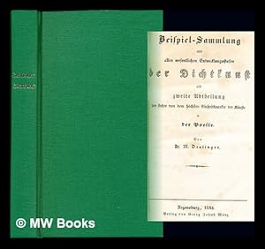 Imagen del vendedor de Beispiel-Sammlung aus allen wesentlichen Entwicklungsstufen der Dichtkunst als zweite Abtheilung der Lehre von dem hchsten Einheitspunkte der Knste in der Poesie a la venta por MW Books