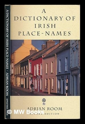 Seller image for A dictionary of Irish place-names / Adrian Room for sale by MW Books