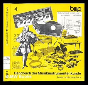 Seller image for Handbuch der Musikinstrumentenkunde / von Erich Valentin ; neu herausgegeben von Franz A. Stein und Christine Weiss for sale by MW Books