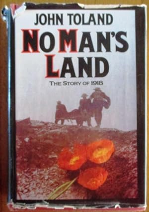 No Man's Land : The Story of 1918