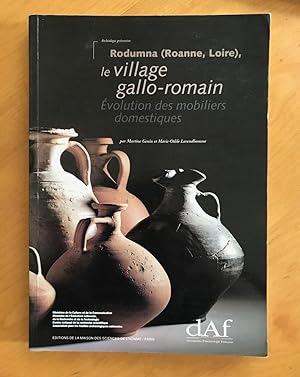 Rodumna (Roanne, Loire). Le village gallo-romain. Evolution des mobiliers domestiques. DAF. 66.