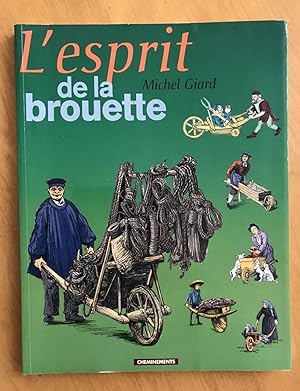 L'esprit de la brouette