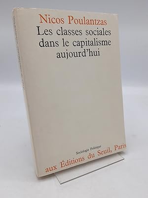 Les classes sociales dans le capitalisme aujourd hui