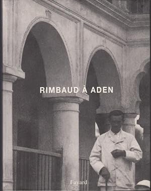 Rimbaud à Aden