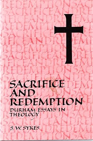 Immagine del venditore per Sacrifice and Redemption : Durham Essays in Theology venduto da Pendleburys - the bookshop in the hills