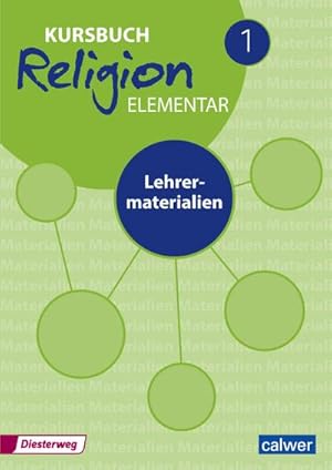 Bild des Verkufers fr Kursbuch Religion Elementar Neuausgabe 2016 - Lehrermaterialien zum Verkauf von AHA-BUCH GmbH