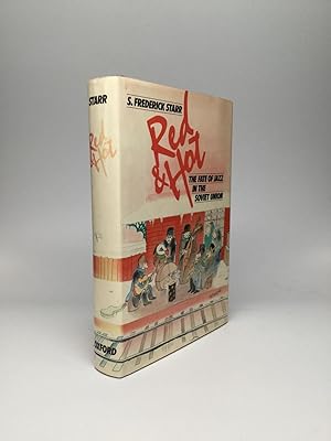 Seller image for RED AND HOT: The Fate of Jazz in the Soviet Union, 1917-1980 for sale by johnson rare books & archives, ABAA