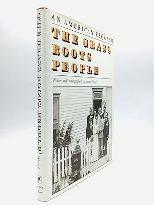 Seller image for THE GRASS ROOTS PEOPLE: An American Requiem for sale by johnson rare books & archives, ABAA