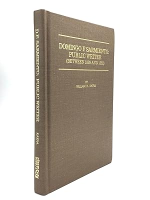 Image du vendeur pour DOMINGO F. SARMIENTO: Public Writer (Between 1839 and 1852) mis en vente par johnson rare books & archives, ABAA