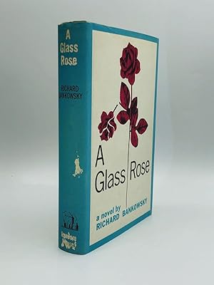 Imagen del vendedor de A GLASS ROSE a la venta por johnson rare books & archives, ABAA