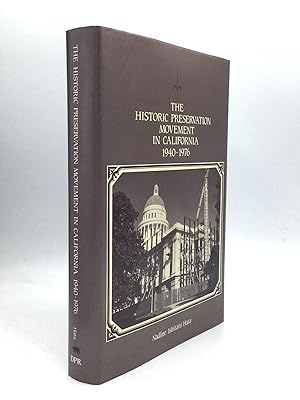 THE HISTORIC PRESERVATION MOVEMENT IN CALIFORNIA 1940-1976