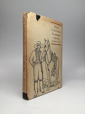 Seller image for EARLY CALIFORNIA COSTUMES, 1769-1847, AND HISTORIC FLAGS OF CALIFORNIA for sale by johnson rare books & archives, ABAA