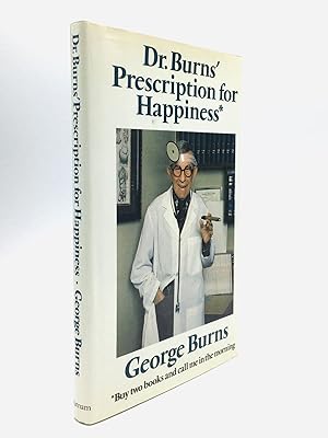 Immagine del venditore per DR. BURNS' PRESCRIPTION FOR HAPPINESS venduto da johnson rare books & archives, ABAA