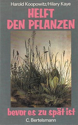Seller image for Helft den Pflanzen bevor es zu spt ist for sale by Clivia Mueller