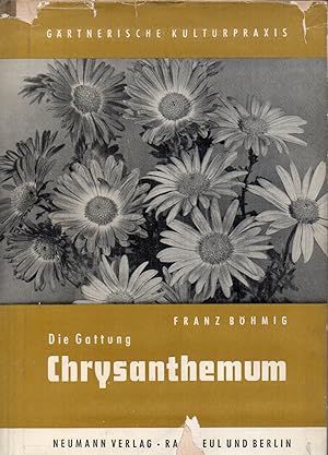 Imagen del vendedor de Die Gattung Chrysanthemum a la venta por Clivia Mueller
