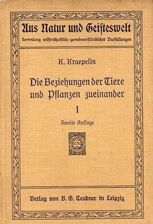 Seller image for Die Beziehungen der Tiere und Pflanzen zueinander for sale by Clivia Mueller