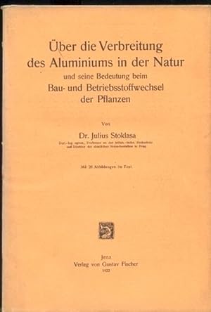 Imagen del vendedor de ber die Verbreitung des Aluminiums in der Natur und seine Bedeutung a la venta por Clivia Mueller