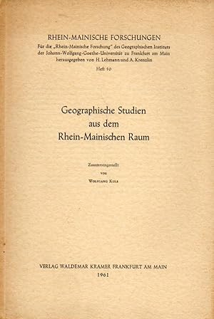 Seller image for Geographische Studien aus dem Rhein-Mainischen Raum for sale by Clivia Mueller