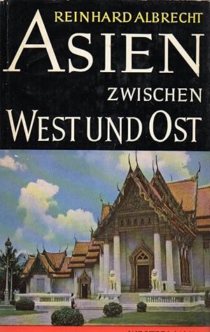 Seller image for Asien zwischen West und Ost for sale by Clivia Mueller