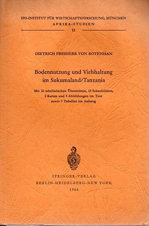 Rotenhan,Dietrich Frhr.v.:Bodennutzung und Viehaltung im Sukumaland/Ta