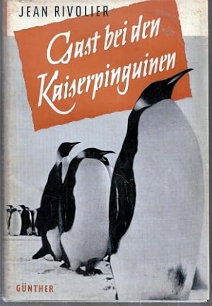 Seller image for Gast bei den Kaiserpinguinen for sale by Clivia Mueller
