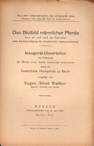 Das Blutbild männlicher Pferde kurz vor und nach der Kastration unter