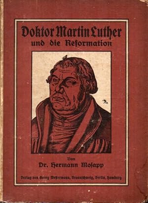 Bild des Verkufers fr Doktor Martin Luther und die Reformation zum Verkauf von Clivia Mueller