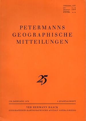 Petermanns Geographische Mitteilungen 118. Jahrgang 1974