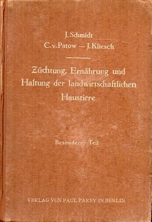 Züchtung, Ernährung und Haltung der landwirtschaftlichen Haustiere