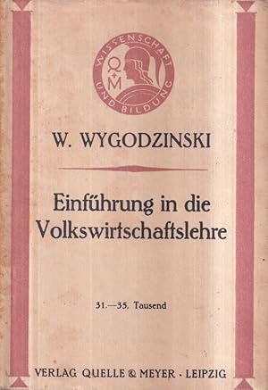 Einführung in die Volkswirtschafts-Lehre