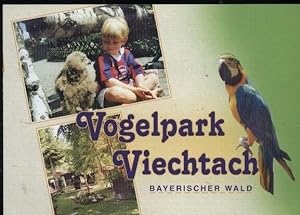 Vogelpark Viechtach Bayerischer Wald