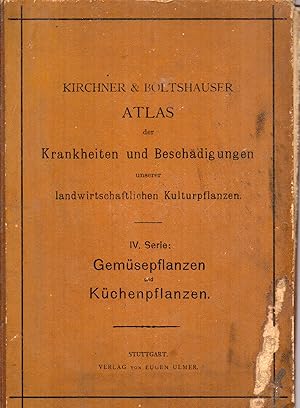 Atlas der Krankheiten und Beschädigungen unserer